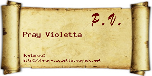 Pray Violetta névjegykártya
